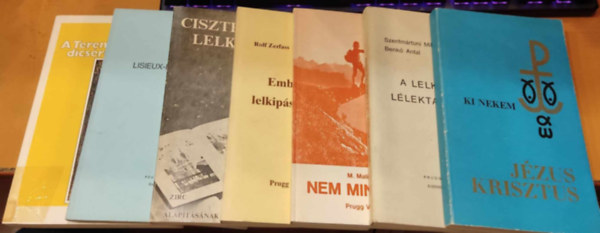 Szentmrtoni Mihly - M. Malinski, Op. A. M. Carr, Rolf Zerfa , Kardos Klra Benk Antal (Zerfass) - 7 db knyv valls - keresztnysg tmban: A lelkilet llektanhoz; Nem mindegy!; Ki nekem Jzus Krisztus?; Embersges lelkipsztorkods; Ciszterci lelkisg; Lisieux-i Szent Terz; A Teremt dicsrete