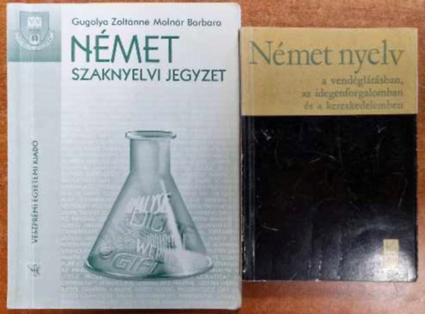 2 db nmet:Nmet szaknyelvi jegyzet,Nmet nyelv a vendgltsban, az idegenforgalomban s a kereskedelemben