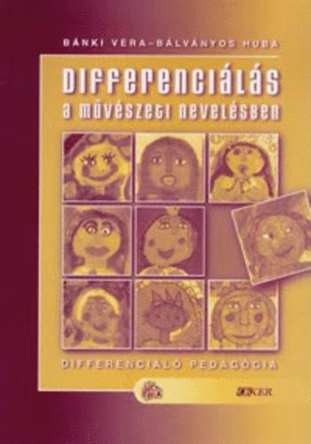 Bnki-Blvnyos - Differencils a mvszeti nevelsben