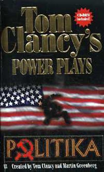 Martin Greenberg Tom Clancy - Tom Clancy's Power Plays - Politika