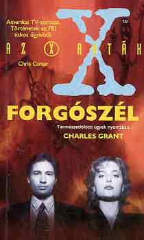 Charles Grant - Az X-aktk: Forgszl
