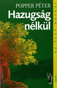 Popper Pter - Hazugsg nlkl