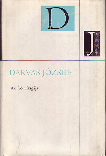 Darvas Jzsef - Az r vizsgja