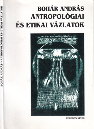 Bohr Andrs - Antropolgiai s etikai vzlatok (dediklt)