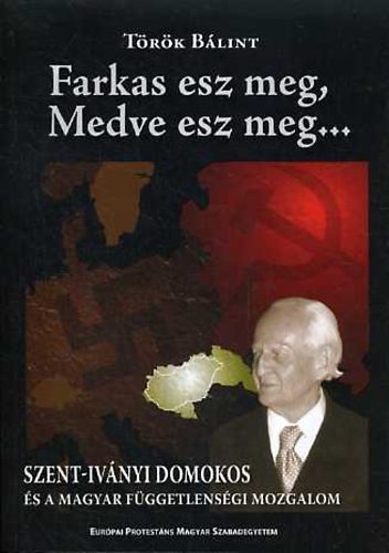 Trk Blint - Farkas esz meg, Medve esz meg...