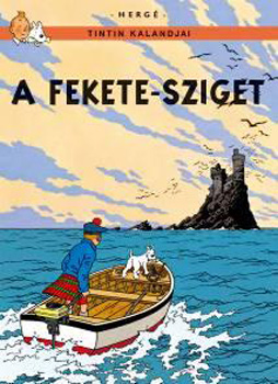 Herg� - A fekete-sziget - Tintin kalandjai 2.