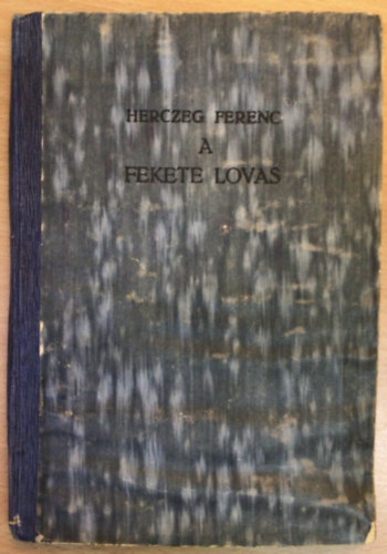 Herczeg Ferenc - A fekete lovas - Bánáti sváb hűség - Emléklap