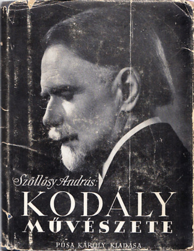 Sz�ll�sy Andr�s - Kod�ly m�v�szete