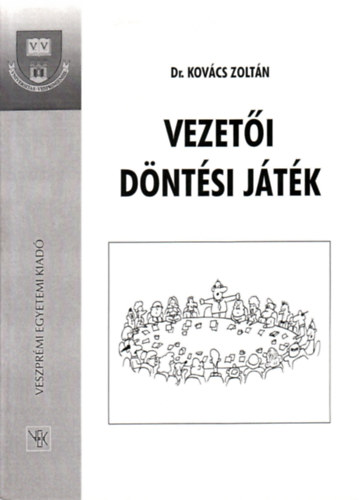 dr. Kovcs Zoltn - Vezeti dntsi jtk