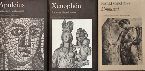 Xenophón, Kallimakhosz Apuleius - 3 db kötet Az ókori irodalom kiskönyvtára sorozatból