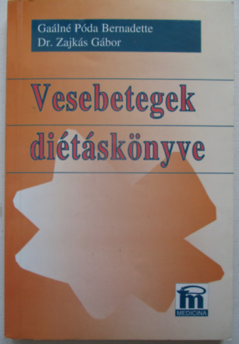 Galn Pda B.-Dr. Zajks G. - Vesebetegek ditsknyve