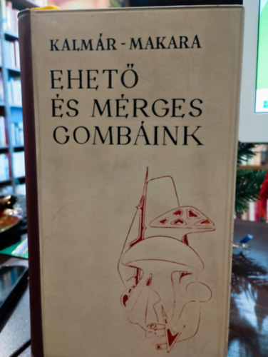 Dr. Kalm�r  Zolt�n - Ehet� �s m�rges gomb�ink
