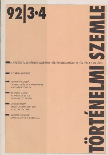 Szakály Ferenc (Főszerk.) - Történelmi szemle XXXIV. évf. 1992 / 3-4. szám