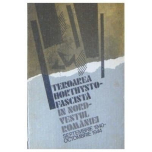 Teroarea horthysto-fascista in nord-vestul Romaniei