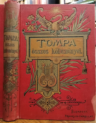 Tompa Mihly - Tompa Mihly sszes kltemnyei