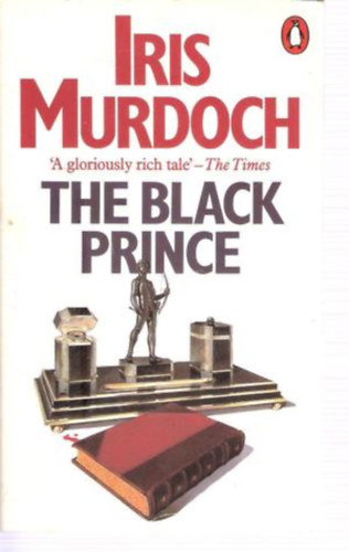 Murdoch Iris - The Black Prince (Penguin Classics)