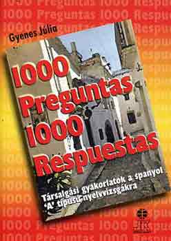 Gyenes Jlia - 1000 preguntas 1000 Respuestas