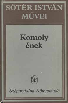 S�t�r Istv�n - Komoly �nek