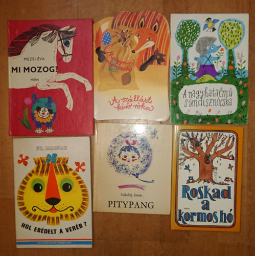 Sz. Marsak, Mezei Éva Pákolitz István - 6 klasszikus mesekönyv/-füzetA száállást kérő róka, : A nagyhatalmú sündisznó, Pitypang, Roskad a kormos hó, Hol ebédelt a veréb?, Mi mozog?