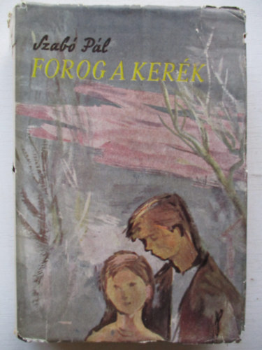 Szab� P�l - Forog a ker�k - Emberek - Papok, vas�rnapok