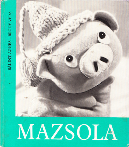 Blint gnes - Mazsola