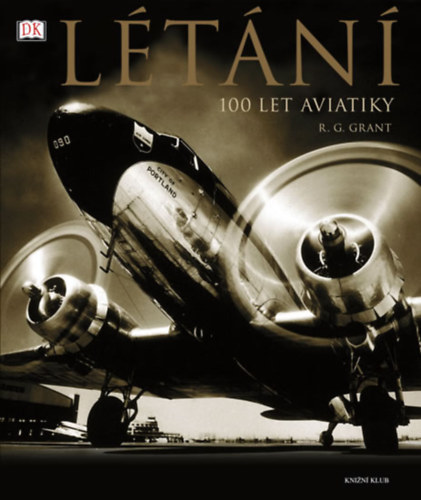 R. G. Grant - Ltn - 100 let aviatiky
