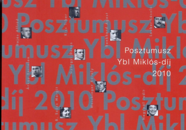 Winkler Barnabás-Domján Kornélia  (szerk.) - Posztumusz Ybl Miklós-díj 2010
