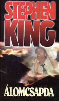 Stephen King - �lomcsapda