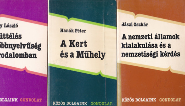 Közös dolgaink (Jászi Oszkár+ Hanák Péter +Sziklay László) könyvcsomag : 3db.