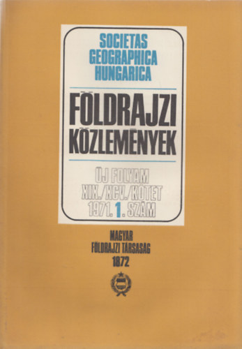 Földrajzi közlemények 1971/1-4. (Teljes évfolyam, lapszámonként)
