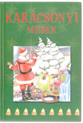 Szalai Lilla szerk. - Karácsonyi mesék