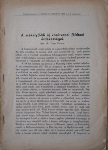Dr. Papp Ferenc - A sz�kelyf�ldi �j vas�tvonal f�ldtani �rdekess�gei