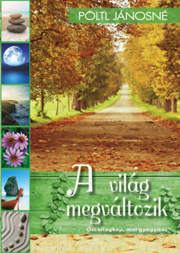 Pltl Jnosn - A vilg megvltozik