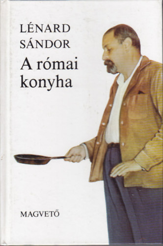 L�n�rd S�ndor - A r�mai konyha