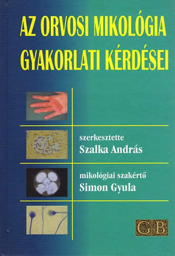 Az orvosi mikol�gia gyakorlati k�rd�sei