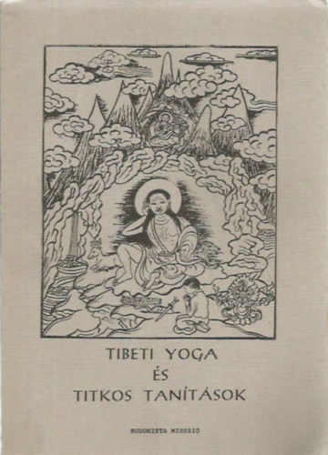 W.Y., dr Evans-Wentz - Tibeti yoga s titkos tantsok