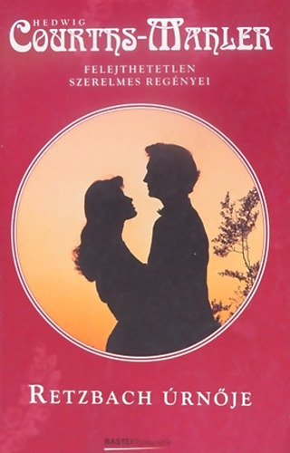 Hedwig Courths-Mahler - Retzbach �rn�je