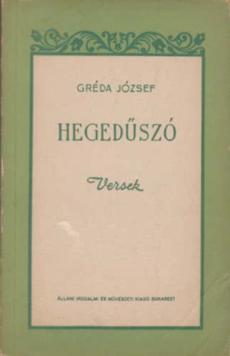 Gr�da J�zsef - Heged�sz� - Versek