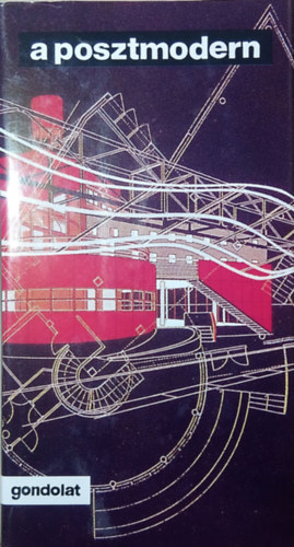 Peth� Bertalan  (szerk.) - A posztmodern