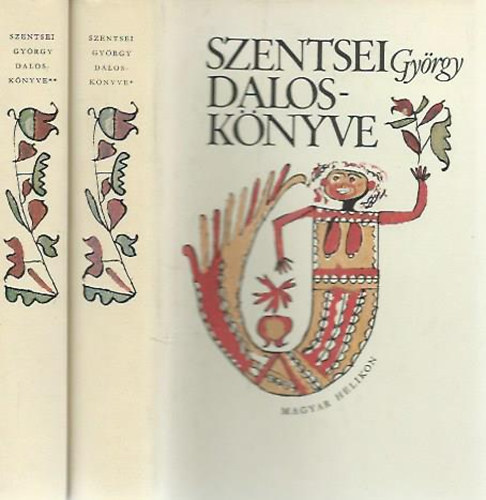 Szentsei György daloskönyve I-II. (hasonmás kiadás)