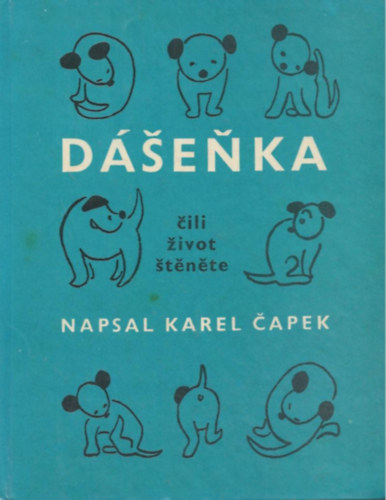 Karel Capek - D�enka - �ili �ivot �t�n�te
