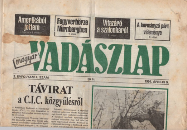 Homonnay Zsombor - 4 db Magyar  Vad�szlap: 1984. �prilis 5., 1994. szeptember 13., 1995. m�jus 2., 1995. j�nius 6.