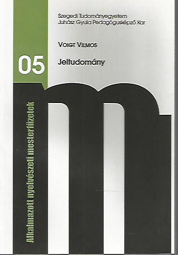 Voight Vilmos - Jeltudomny