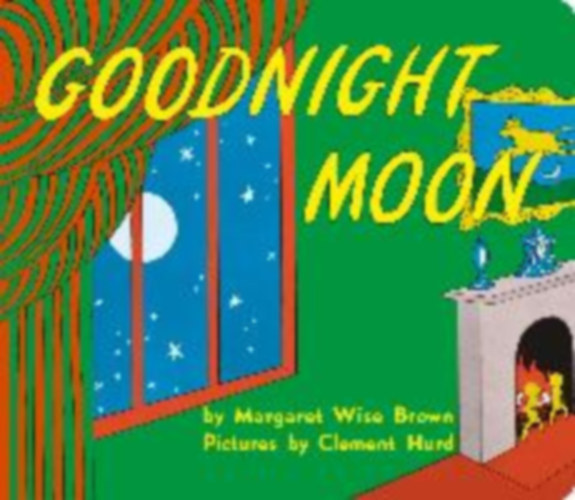 Margaret Wise Brown - Goodnight Moon