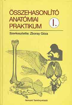 Zboray G�za - �sszehasonl�t� anat�miai praktikum I-II.