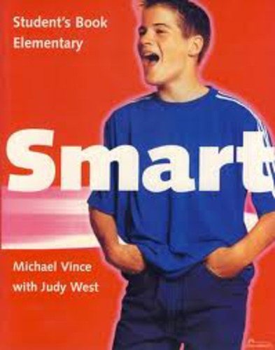Judy West Michael Vince - Smart Student's book Elementary