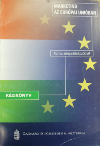 Dr. Ga�l B�la - Marketing az Eur�pai Uni�ban