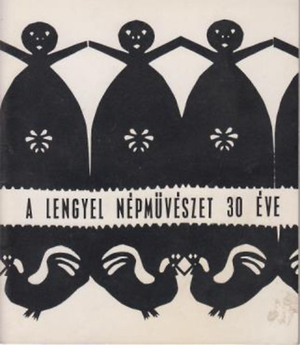 Jan Krzysztof Makulski; Halina Oledzka - A lengyel npmvszet 30 ve