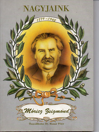 Hamar P�ter - M�ricz Zsigmond - Nagyjaink