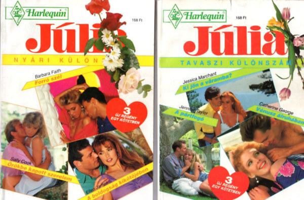 Catherine George - Lee Stafford - Barbara Faith, Sally Cook, Ellen James, Jessica Marchant Mariel Kirk - Jennifer Taylor - Catherine George - 3 db J�lia k�l�nsz�m: 1. 1993/1. tavaszi, 2. 1993/2. ny�ri, 3. 1993/4. �szi